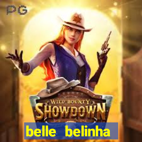 belle belinha videos vazados